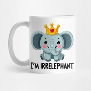 I'm Irrelephant: Playful Crowned Elephant Spirit Mug